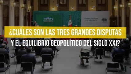 ¿Cuáles son las tres grandes disputas y el equilibrio geopolítico del siglo XXI?