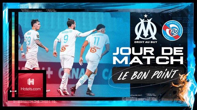 OM - Strasbourg | Jour de Match : Le bon point