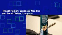 [Read] Ramen: Japanese Noodles and Small Dishes Complete