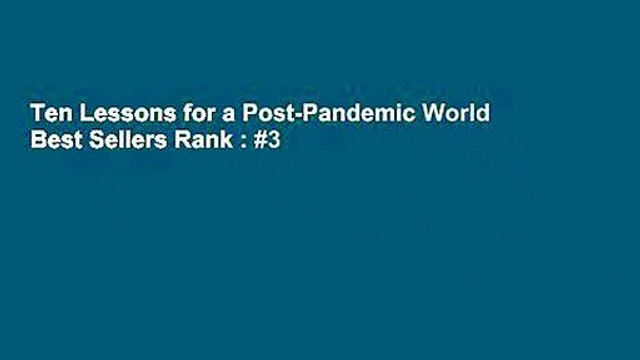 Ten Lessons for a Post-Pandemic World Best Sellers Rank : #3