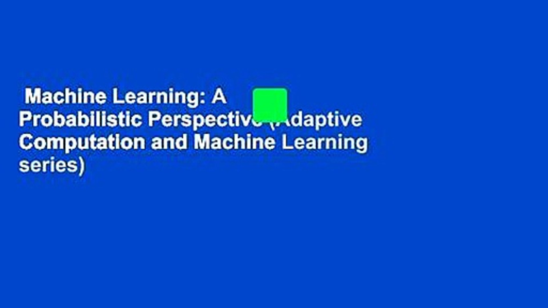 ⁣Machine Learning: A Probabilistic Perspective (Adaptive Computation and Machine Learning series)