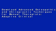 Downlaod Advanced Osteopathic and Chiropractic Techniques for Manual Therapists: Adaptive Clinical