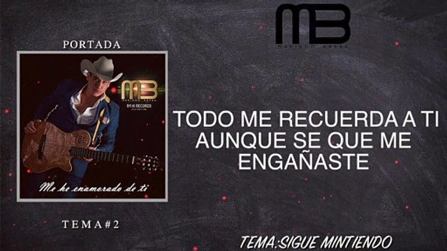 Mariano Barba - Sigue Mintiendo (VideoLyrics)