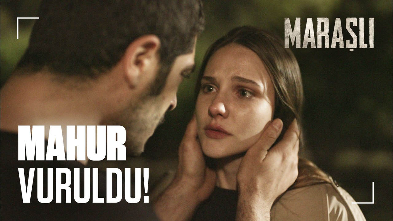 Mahur, Maraşlı'nın kollarında vuruldu -  Maraşlı 16. Bölüm