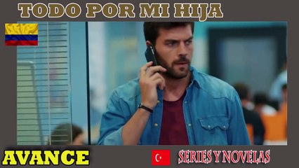 ❤️Todo por mi Hija Capitulo 62❤️ [2021]  | AVANCE