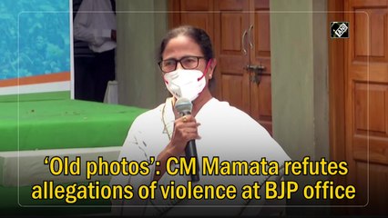 ‘Old photos’: CM Mamata refutes allegations of violence at BJP office
