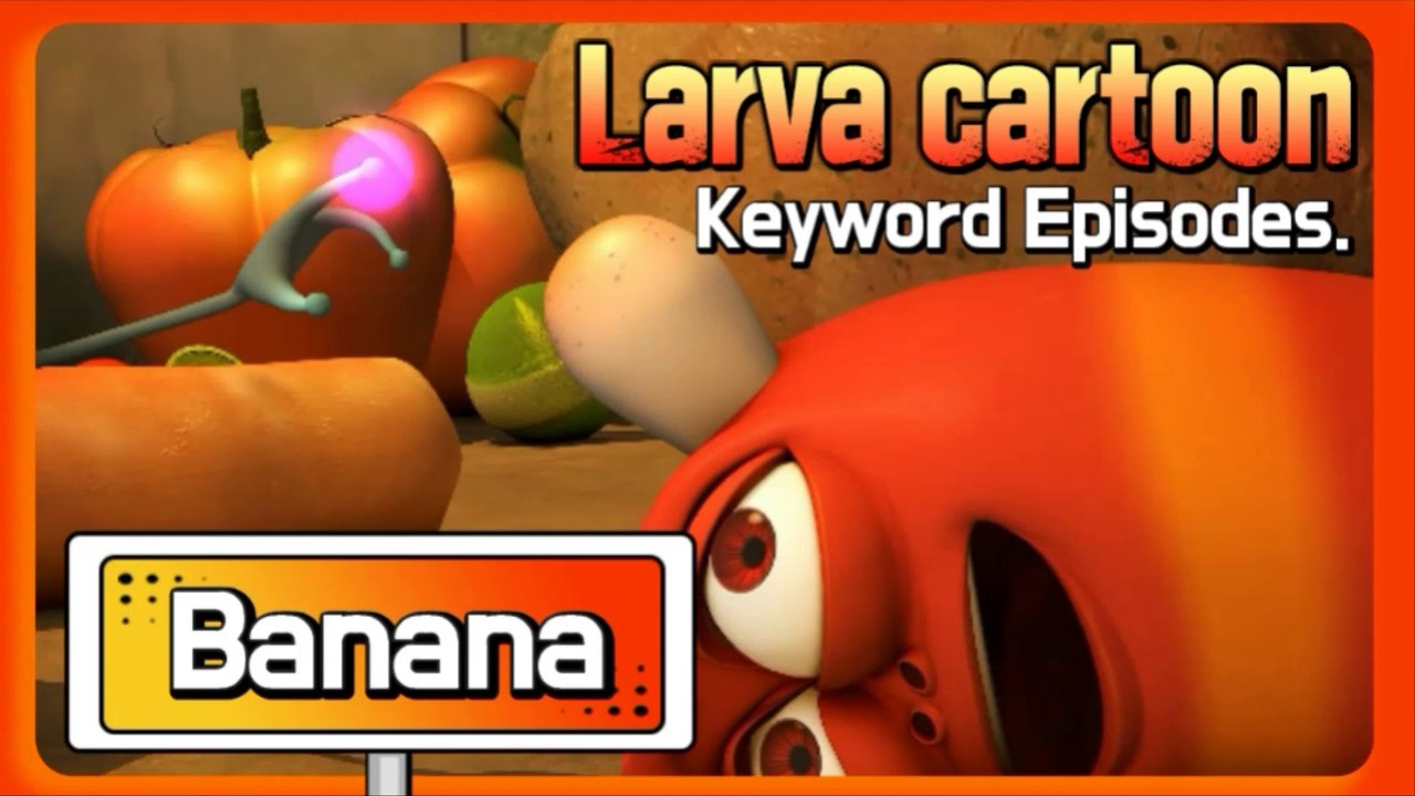 KEYWORD CARTOON |Banana| Larva Official Channel | Best animation| part.2