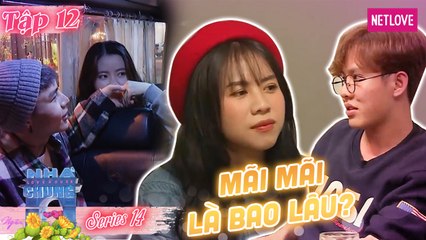Ngôi Nhà Chung | Love House - Mùa 14 - Tập 12