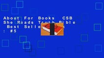 About For Books  CSB She Reads Truth Bible  Best Sellers Rank : #5