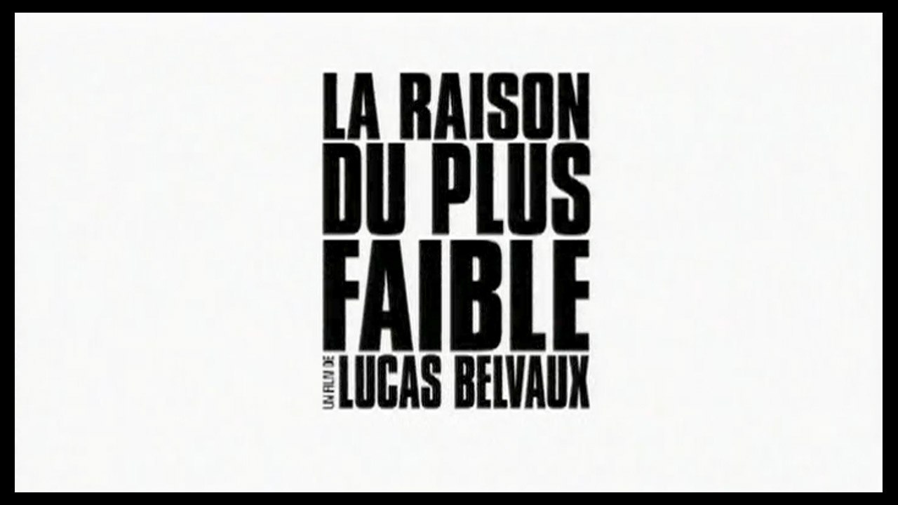 La Raison du Plus Faible (2006) Streaming Gratis VF