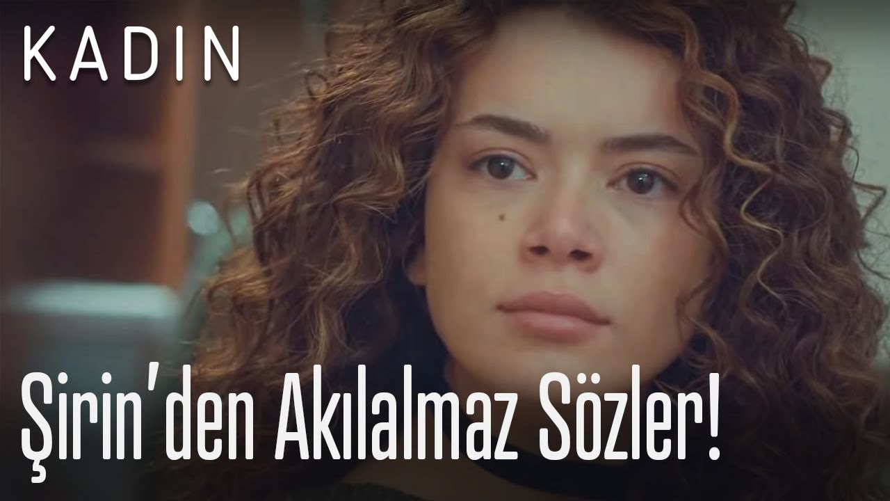 Şirin'den akılalmaz sözler - Kadın