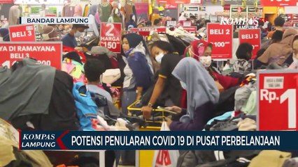 Berkerumun, Potensi Penularan Covid-19 di Pusat Perbelanjaan