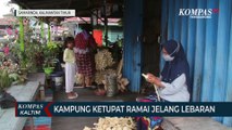 Kampung Ketupat Ramai Jelang Lebaran