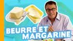 Beurre ou Margarine : Choisir les Bonnes Matières Grasses ? 