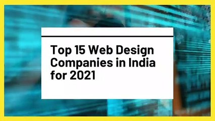 Best 10+ Web Design Companies in India, 2021