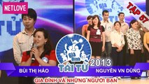 Gia Đình Tài Tử | Mùa 2 - Tập 57: Bùi Thị Hảo - Nguyễn Văn Dũng