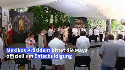 Mexikos Präsident bittet Maya um Entschuldigung