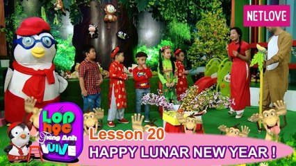 Lớp Học Tiếng Anh Vui Vẻ - Tập 20: Khám Phá Tết Âm Lịch 🎉