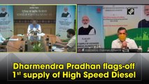 Dharmendra Pradhan flags-off 1st supply of High Speed Diesel