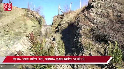 Mera önce köylüye, sonra madenciye veridli