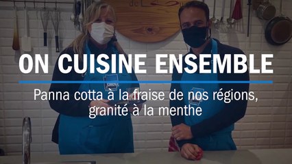 Recette : Panna cotta à la fraise de nos régions, granité à la menthe