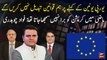 We will not change our Laws according to the European Union's directives: Fawad Chaudhry