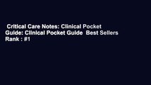 Critical Care Notes: Clinical Pocket Guide: Clinical Pocket Guide  Best Sellers Rank : #1