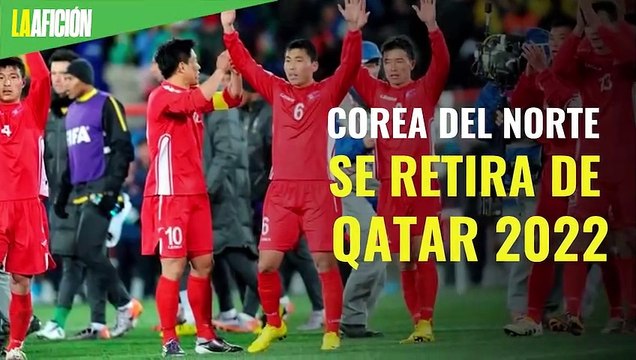 Corea del Norte se retira de las eliminatorias del Mundial de Qatar 2022