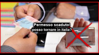 Permesso scaduto: posso tornare in italia ?