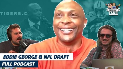FULL VIDEO EPISODE: Eddie George, NFL Draft Recap, And Monday Reading - The Definition Of Cheugy