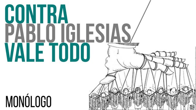Contra Pablo Iglesias vale todo - Monólogo - En la Frontera, 4 de mayo de 2021