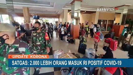 Satgas: 2.000 Lebih Orang Masuk Indonesia Positif Corona