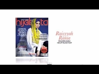 HIJABISTA's September 2014 Issue: BTS Covershoot Raisyyah Rania/Felixia Yeap