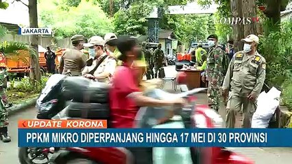 PPKM Mikro Diperpanjang Hingga 17 Mei 2021 di 30 Provinsi