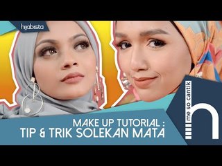 Make Up Tutorial : Tip & Trik Soleka Mata | MeSoCantik