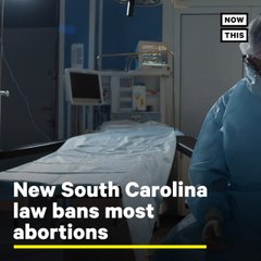 South Carolina Just Passed A Bill That Would Ban Most Abortions