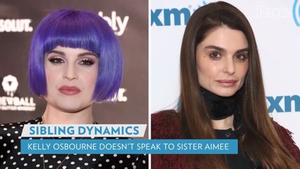 Kelly Osbourne Reveals She Doesn't Speak to Older Sister Aimee: 'We're Just Really Different'