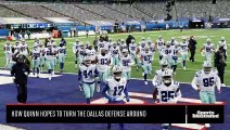 How Quinn hopes to turn the Dallas defense around