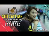 #HariWanitaNona: Siti Safiyah Kini Buru Gelaran Juara Dunia di Las Vegas!