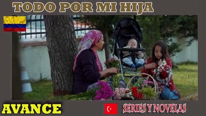 ❤️Todo por mi Hija Capitulo 59❤️ [2021]  | AVANCE