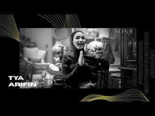 Nona Most Promising Entrepreneur Award: TYA ARIFIN Berusaha Keras Bangunkan Perniagaan Sendiri