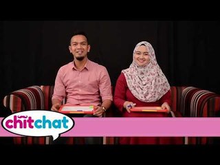 CHIT CHAT PA&MA - Siapa Yang Paling Rapat Dengan Anak