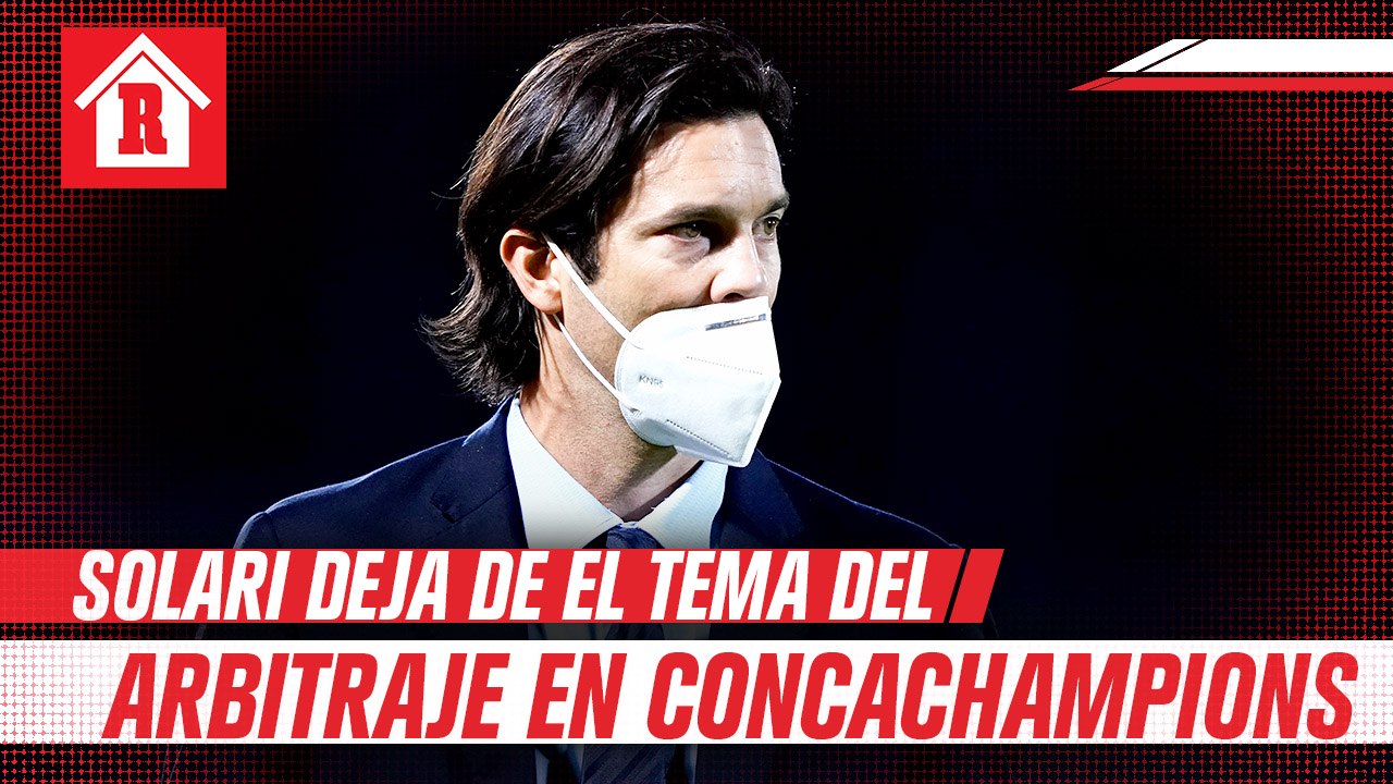 Solari deja de lado tema del arbitraje pese a polémicas en Concachampions