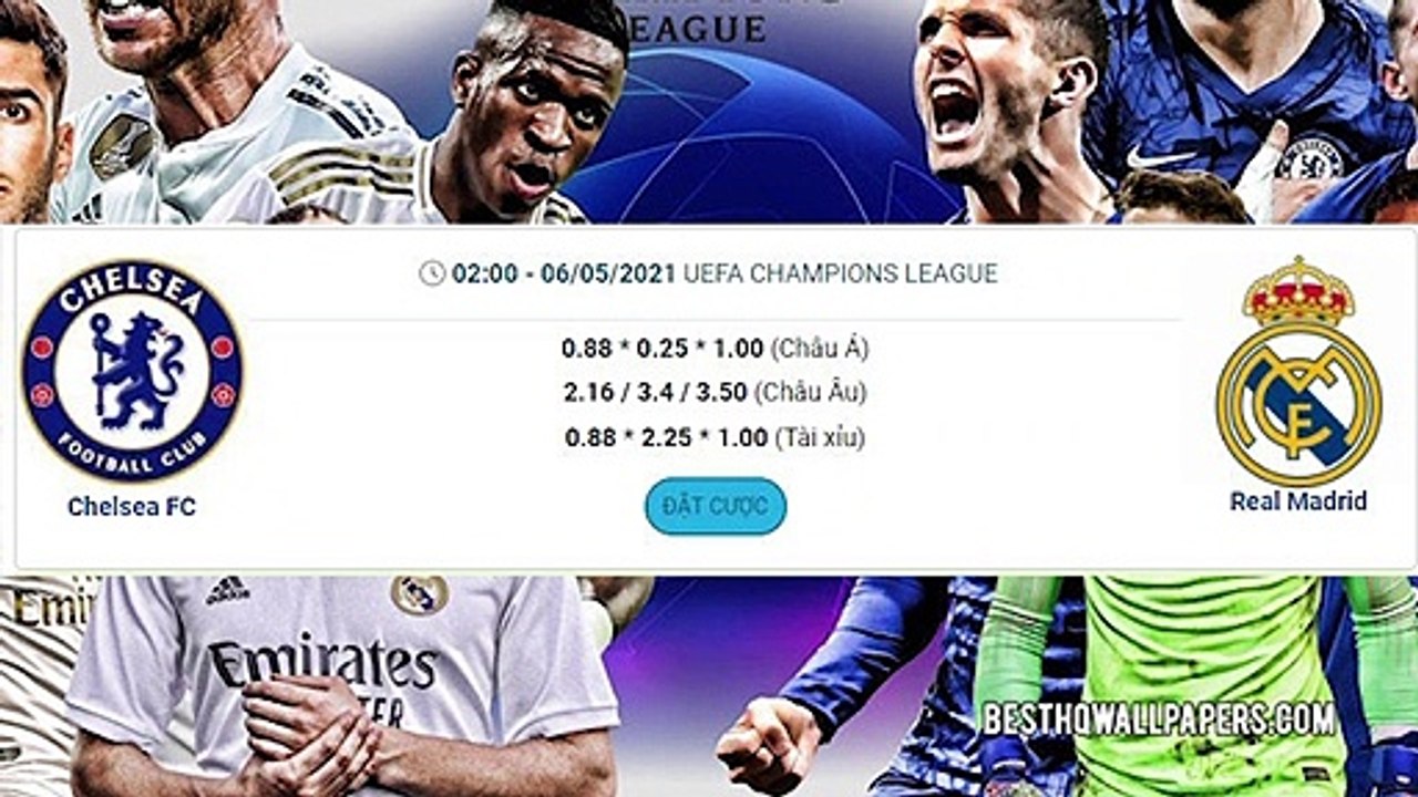 Nhận định Soi Kèo bóng đá Chelsea vs Real Madrid, 02h00 ngày 6/5 , Bán kết Cúp C1 châu Âu
