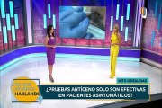 Covid-19: ¿Pruebas de antígeno son efectivas en pacientes asintomáticos?