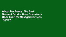 About For Books  The Best Noc and Service Desk Operations Book Ever! for Managed Services  Review
