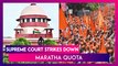 Supreme Court Strikes Down Maratha Quota, Says Reservation In Maharashtra Can’t Exceed 50%