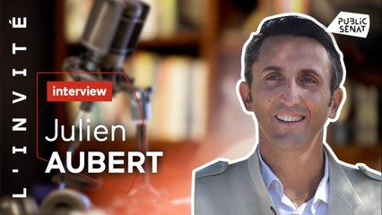 Julien Aubert - Régionales 2021 : "La réaction de Christian Jacob était obligatoire."