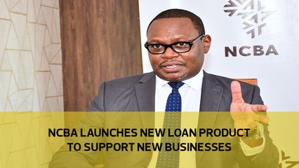 NCBA launches new loan product to support businesses
