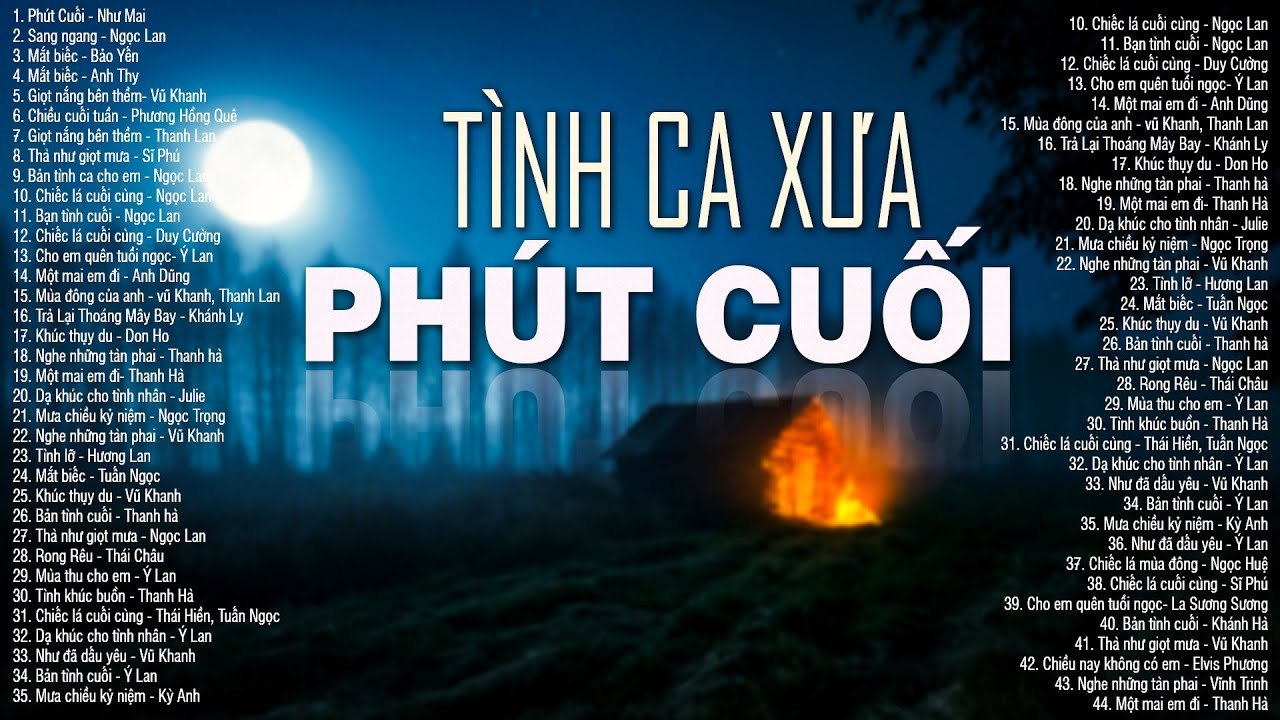 PHÚT CUỐI, SANG NGANG - Mở Nhẹ Nhàng 1000 TÌNH CA XƯA PHÒNG TRÀ Cho Cả Nhà Ngủ Say Quên Sầu